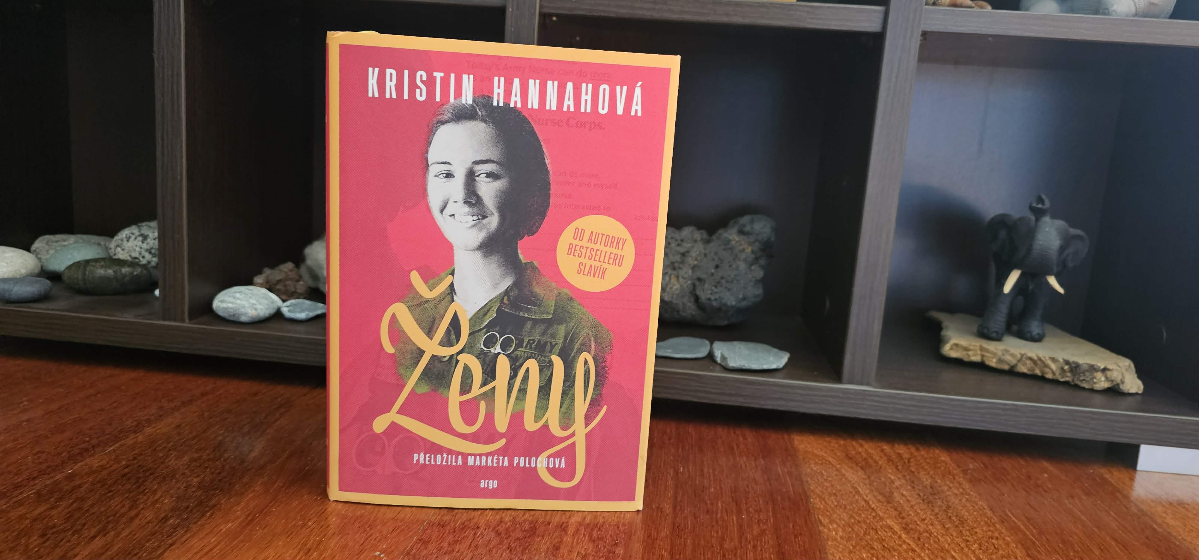 Kristin Hannah: Ženy – příběh hrdinství, na které svět zapomněl